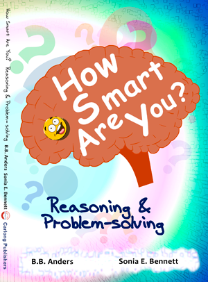 HOW SMART ARE YOU? REASONING AND PROBLEM SOLVING