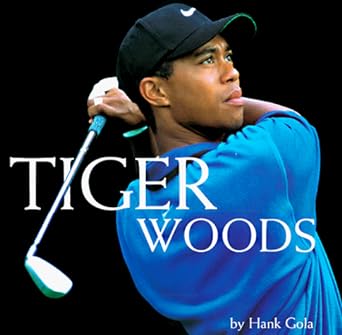 TIGER WOODS: A PICTORIAL BIOGRAPHY