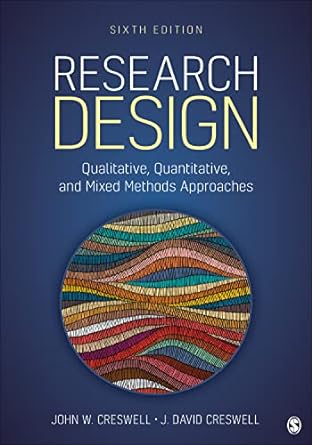 RESEARCH DESIGN: QUALITATIVE, QUANTITATIVE...