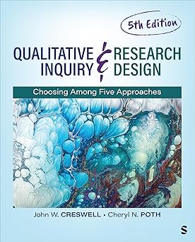 QUALITATIVE INQUIRY AND RESEARCH DESIGN