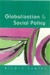 GLOBALIZATION AND SOCIAL POLICY