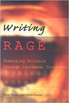 WRITING RAGE: UNMASKING VIOLENCE THROUGH CARIBBEAN DISCOURSE