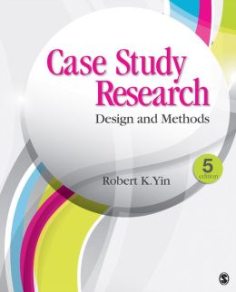 CASE STUDY RESEARCH:DESIGN & METHODS