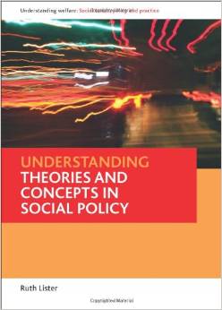 UNDERSTANDING THEORIES AND CONCEPTS IN SOCIAL POLICY