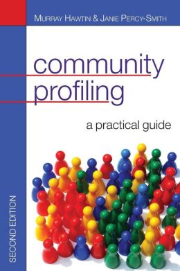 COMMUNITY PROFILING : AUDITING SOCIAL NEEDS
