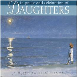 IN PRAISE AND CELEBRATION OF DAUGHTERS