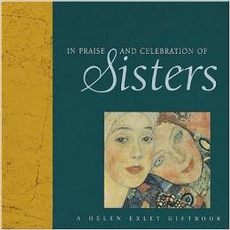 IN PRAISE AND CELEBRATION OF SISTERS
