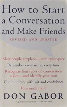 HOW TO START A CONVERSATION AND MAKE FRIENDS