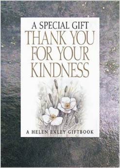THANK YOU FOR YOUR KINDNESS - SPECIAL GIFT