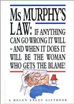 MS. MURPHY'S LAW