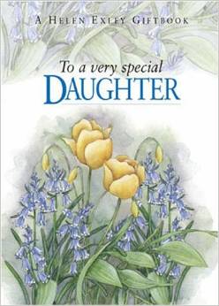 TO A VERY SPECIAL DAUGHTER