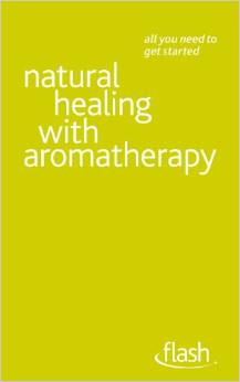 NATURAL HEALING WITH AROMATHERAPY