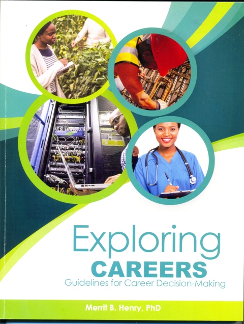 EXPLORING CAREERS: GUIDELINES FOR CAREER DECISION-MAKING