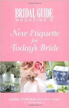 NEW ETIQUETTE FOR TODAY'S BRIDE
