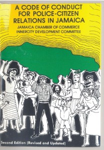 A CODE OF CONDUCT FOR POLICE-CITIZEN RELATIONS IN JAMAICA