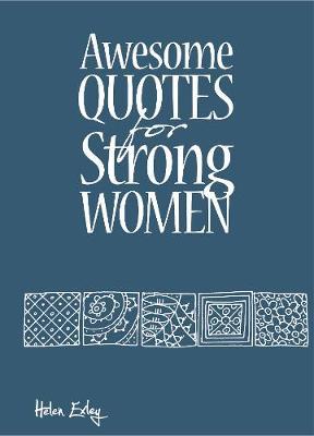 AWESOME QUOTES FOR STRONG WOMEN