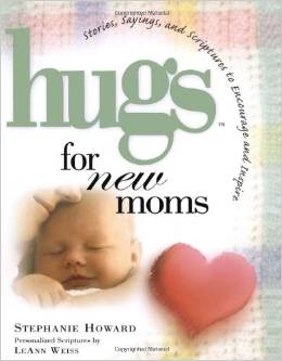 HUGS FOR NEW MOMS