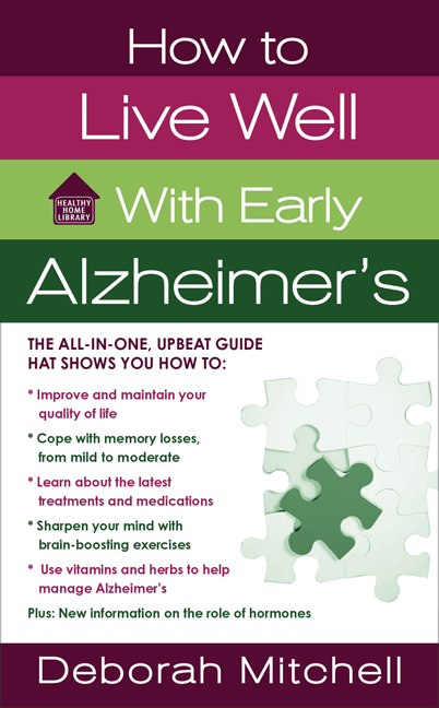 HOW TO LIVE WELL WITH EARLY ALZHEIMER'S