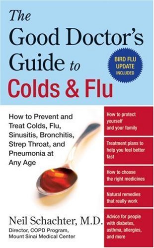 GOOD DOCTOR'S GUIDE TO COLDS & FLU