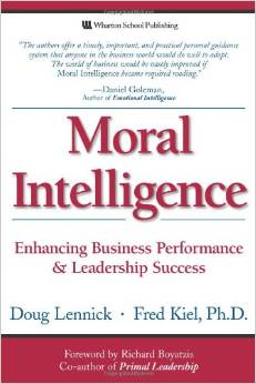 MORAL INTELLIGENCE: ENHANCING BUSINESS PERFORMANCE