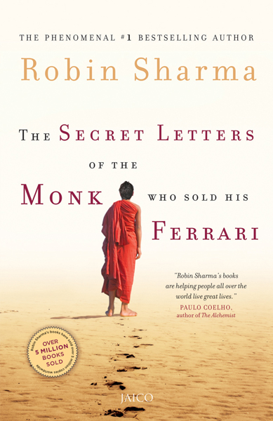 THE SECRET LETTERS OF THE MONK WHO SOLD HIS FERRARI