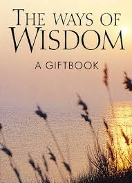 THE WAYS OF WISDOM (GIFTBOOK)