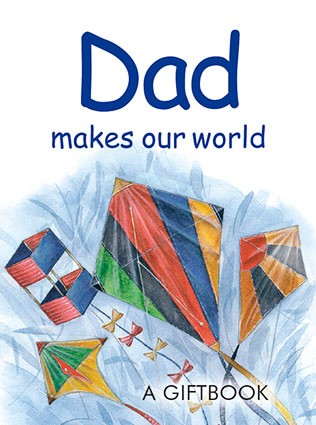 TREASURE: DAD MAKES OUR WORLD