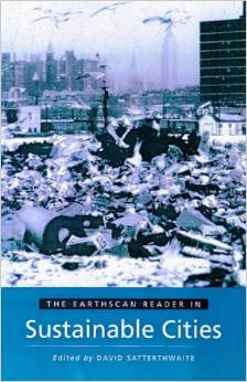 THE EARTHSCAN READER IN SUSTAINABLE CITIES