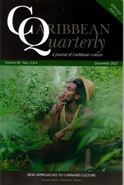 VOL. 69, NOS. 3 & 4: CARIBBEAN QUARTERLY A JOURNAL OF...