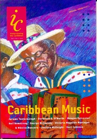 INTERVIEWING THE CARIBBEAN VOL. 7 #1, 2021: CARIBBEAN MUSIC