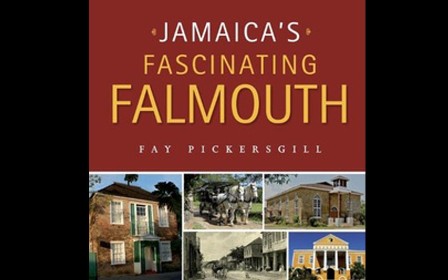 JAMAICA'S FASCINATING FALMOUTH