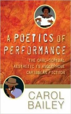 A POETICS OF PERFORMANCE: THE ORAL-SCRIBAL AESTHETIC IN