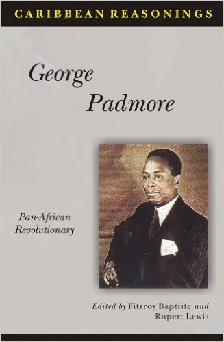 GEORGE PADMORE: PAN-AFRICAN REVOLUTIONARY