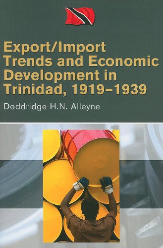 EXPORT/IMPORT TRENDS AND ECONOMIC DEVELOPMENT IN TRINIDAD