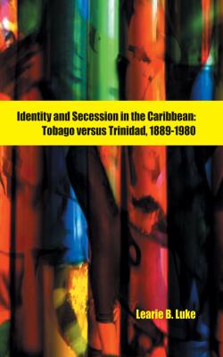 IDENTITY AND SECESSION IN THE CARIBBEAN