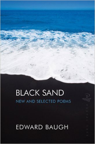 BLACK SAND: NEW AND SELECTED POEMS
