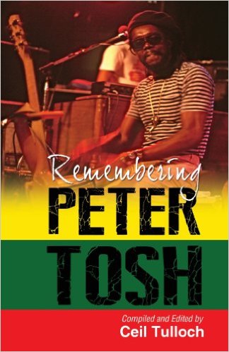 REMEMBERING PETER TOSH