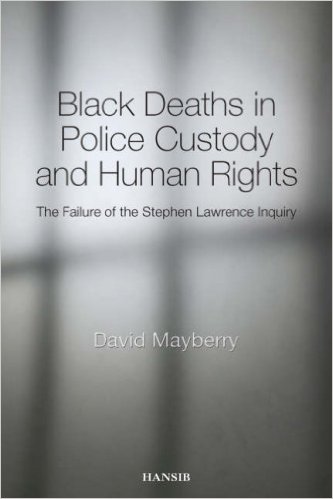 BLACK DEATHS IN POLICE CUSTODY AND HUMAN RIGHTS