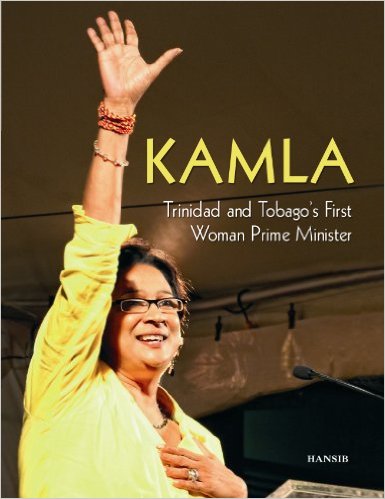 KAMLA TRINIDAD & TOBAGO'S FIRST WOMAN PRIME MINISTER