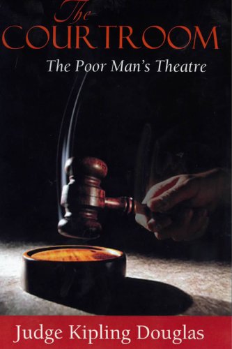 THE COURTROOM : THE POOR MAN'S THEATRE
