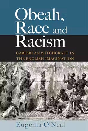 OBEAH, RACE AND RACISM