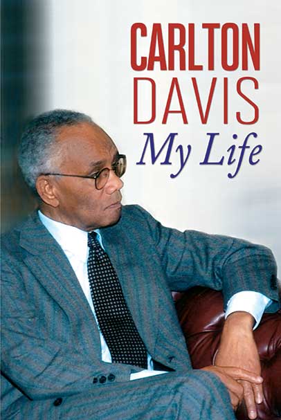 CARLTON DAVIS: MY LIFE