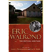 ERIC WALROND: THE CRITICAL HERITAGE