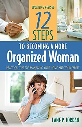 12 STEPS TO BECOMING A MORE ORGANISED WOMAN