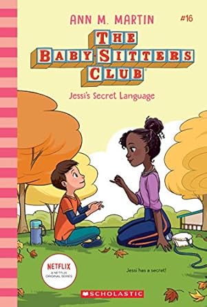 THE BABYSITTER'S CLUB : JESSI'S SECRET LANGUAGE