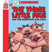 THREE LITTLE PIGS AND THE SOMEWHAT BAD WOLF