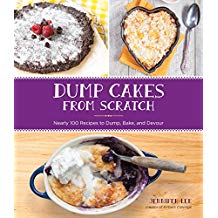 DUMP CAKES FROM SCRATCH