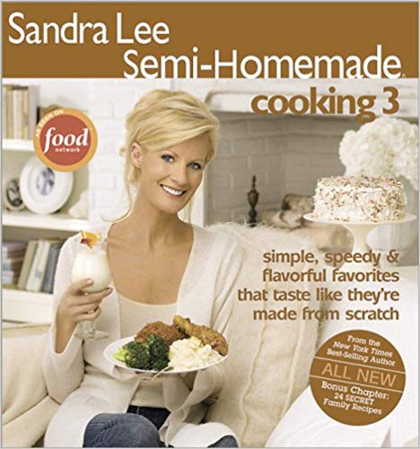 SANDRA LEE SEMI-HOMEADE COOKING 3