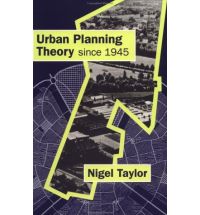 URBAN PLANNING THEORY SINCE 1945