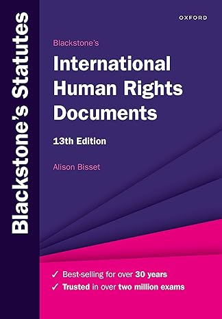 BLACKSTONE'S INTERNATIONAL HUMAN RIGHTS DOCUMENTS